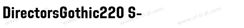 DirectorsGothic220 S字体转换